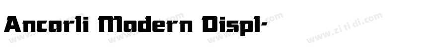 Ancorli Modern Displ字体转换